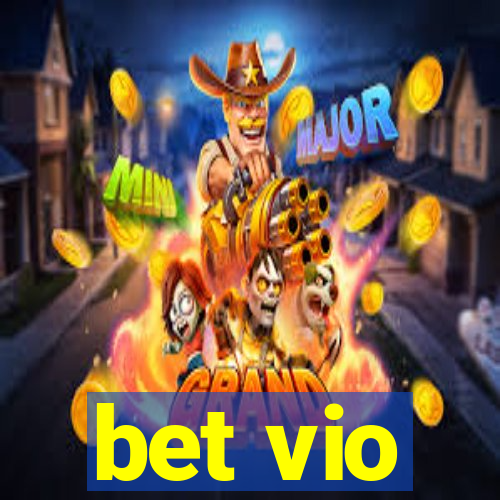 bet vio